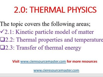 IGCSE: THERMAL PHYSICS [Kinetic particle model]