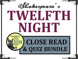 Shakespeare's Twelfth Night Bundle of Close Readings & Quizzes