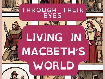 "Living in Macbeth's World"