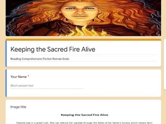 Google Classroom Forms Quiz Reading Comprehension Romans Fiction-Keeping the Flame Alive