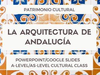 Andalusian Architecture A-Level Spanish Class