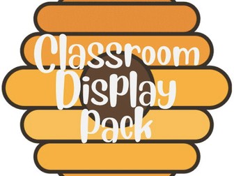 Bee Themed Classroom Display Pack