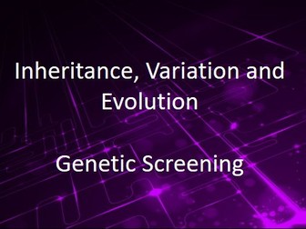 New AQA (9-1) GCSE Biology IVE:Screening for Genetic Disorders (4.6.1.7)