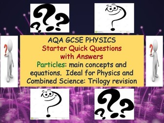 AQA GCSE PHYSICS QUICK REVISION QUESTIONS AND ANSWERS: PARTICLE MODEL OF MATTER