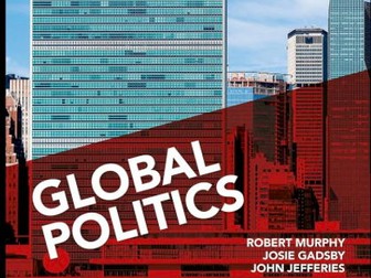 A-level Edexcel Governement and Politics: Global Politics