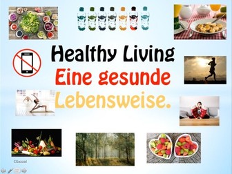 German – Healthy Lifestyle – Eine gesunde Lebensweise. KS3 & KS4.