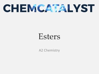 Esters A2 Chemistry