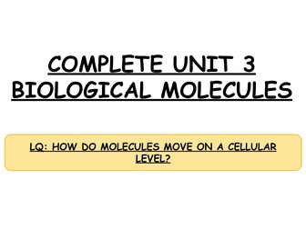 *iGCSE Edexcel Biology - Complete Biological Molecules Unit Unit**