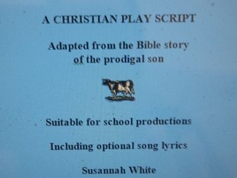 The Lost Son - A Christian Play based on The Bible Story of The Prodigal Son