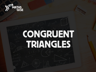 Congruent Triangles - Complete Lesson