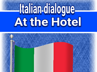 ITALIAN DIALOGUE - AT THE HOTEL