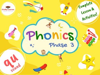 Phonics Phase 3 Complete Lesson + Activities - qu digraph