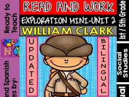 Exploration Mini-Unit 2 - William Clark - Read and Work - Bilingual