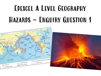 Edexcel Geography A Level - Hazards Enquiry Question 1