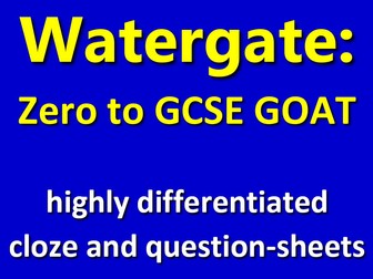 Watergate. Highly differentiated GCSE lesson.