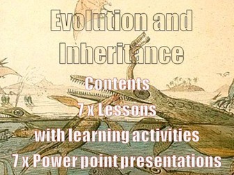 EVOLUTION and INHERITANCE - seven lessons