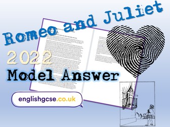 Romeo and Juliet Model Answer 2022