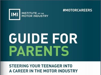 The Automotive Industry: a guide for Parents