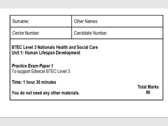 BTEC Level 3 Health and Social Care Unit 1 Exam Paper Human Life Span Development