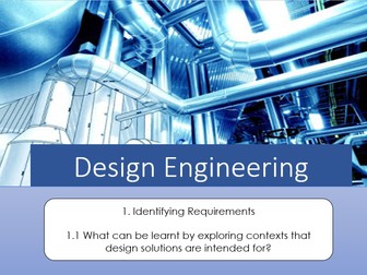 OCR Design Engineering Unit 1 Identifying requirements: Sections 1.1 and 1.2