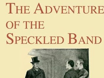 The Adventure of the Speckled Band - Sherlock Holmes