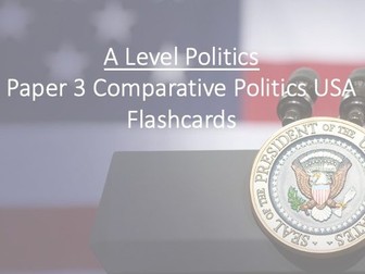 Edexcel A-Level Politics Comparative Politics USA - Flashcards US Constitution