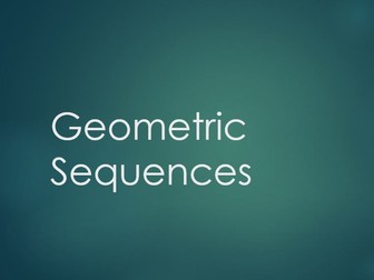 Geometric Sequences Lesson