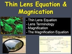 Thin Lens Equation and Magnification - Optics PowerPoint Lesson & Student Notes