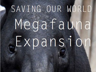 Saving Our World: megafauna expansion (KS4 and KS5)