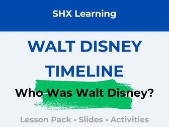 Year 2 History: Walt Disney Lesson Pack | Timeline, Storyboard & Slides