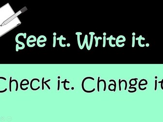 See it, write it, check it, change it -CVC