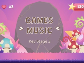 KS3 Games Music (Scheme of Work)