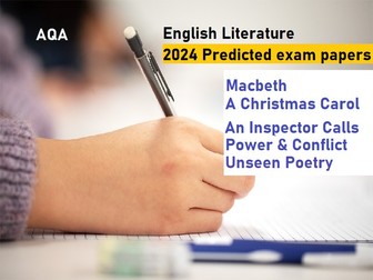 2024 Predicted English Lit exams: Macbeth, A Christmas Carol, An Inspector Calls, Power & Conflict, Unseen Poetry (AQA)