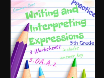 Writing and Interpreting Expressions, 5th Grade Math Skills,Common Core 5.OA.A.2