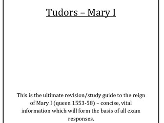 A-Level Tudors: Mary I revision guide
