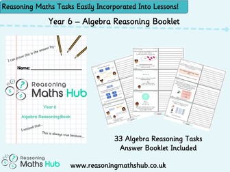 Year 6 - Algebra Reasoning Booklet
