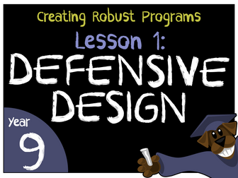 Producing Robust Programs 1 - Defensive Design