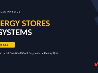 AQA GCSE Physics Energy Stores