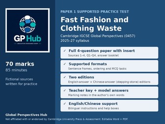 IGCSE Global Perspectives 0457 Paper 1 Supported Practice: Fast Fashion (English/Chinese support)