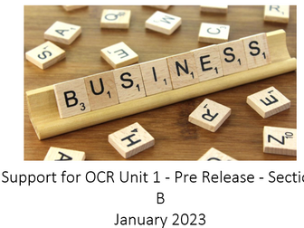 Support for OCR Unit 1 - Pre Release - Section B January 2023