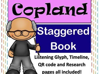 Famous Composers Staggered Flipbook - Aaron Copland