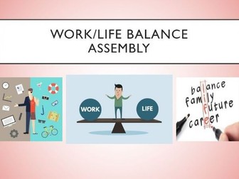 Work-Life Balance Assembly