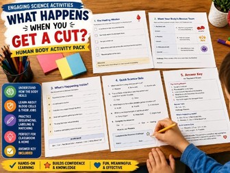 What Happens When You Get a Cut? | Human Body Science Activity Pack