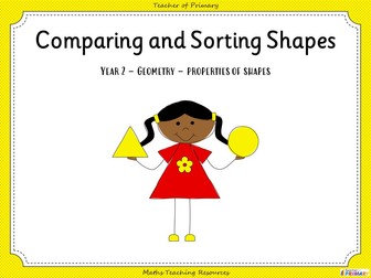 Comparing and Sorting Shapes - Year 2