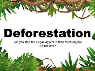 'Deforestation' tropical rainforest game