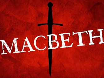 Macbeth Full SOW - 40 Lessons + Exam Questions