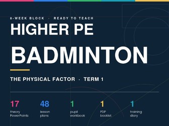 Higher PE — Physical Factor in Badminton | Complete 8-Week Block (Term 1)