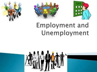 Cambridge A Level Economics - 9.3  Employment/unemployment