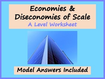 Economies & Diseconomies of Scale Worksheet - A Level Economics