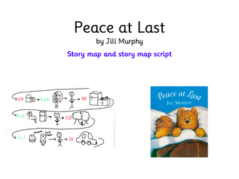 Peace at last by Jill Murphy -  story map and story map script